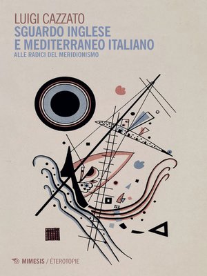 cover image of Sguardo inglese e mediterraneo italiano
